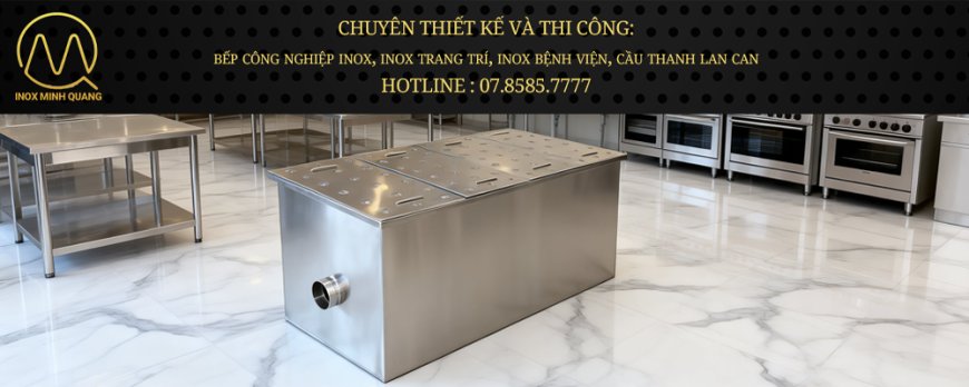 Bể tách mỡ Inox